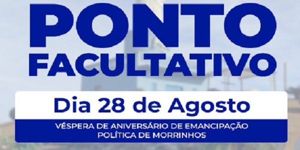 Prefeitura Municipal de Morrinhos decreta ponto facultativo na segunda-feira, dia 28